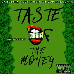 TASTE OF THE MONEY (feat. Yvng Ari)