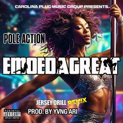 Pole Action Jersey Drill (Yvng Ari Remix)