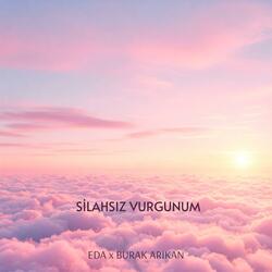 Silahsız Vurgunum (feat. Burak Arıkan)