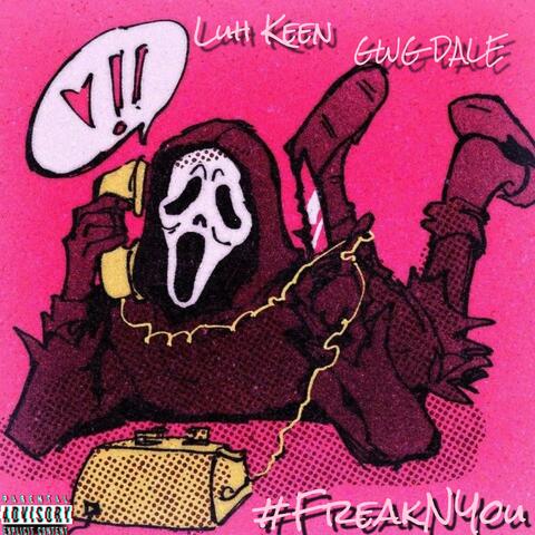 #FreakNYou (feat. GWG DALE)
