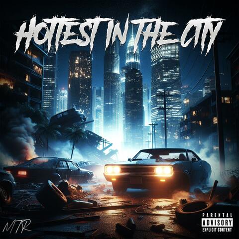 HOTTEST IN THE CITY