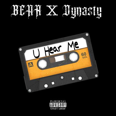 U Hear Me (feat. BEAR)