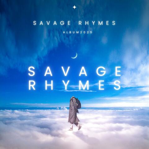 SAVAGE RHYMES