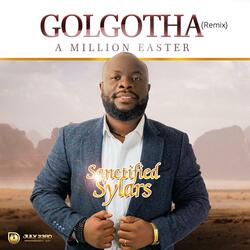 Golgotha (A Million Easter) [RMX]