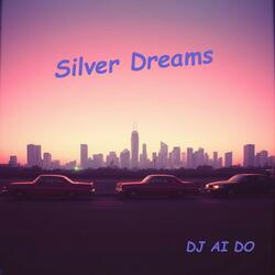 Silver Dreams