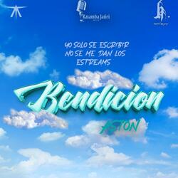 Bendicion (feat. Aston & Katamba jatiri beats)