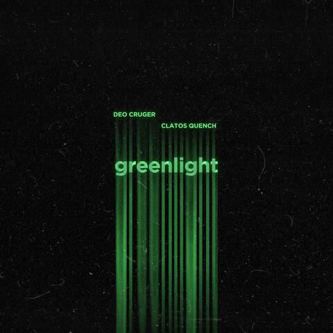 Green light (feat. Clatos Quench)