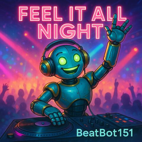 Feel it all Night