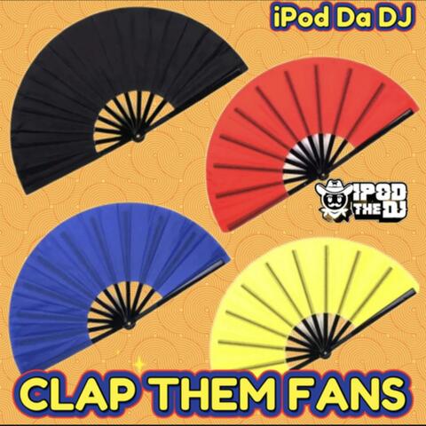 Clap Them Fans