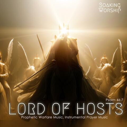 Lord of Hosts (Spiritual Warfare Music, Christian Meditation Music)