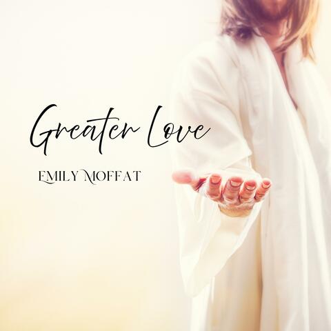 Greater Love