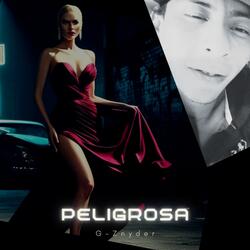 Peligrosa