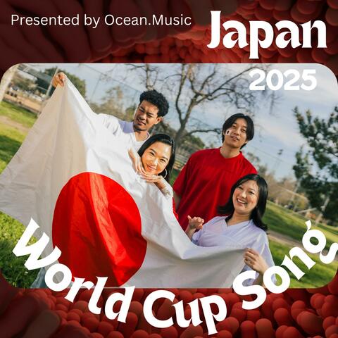 Japan World Cup Song (2025 日本の歌)