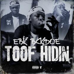 Toof Hidin