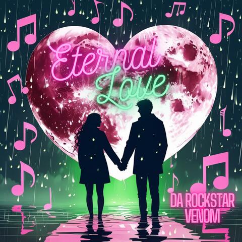 ETERNAL LOVE