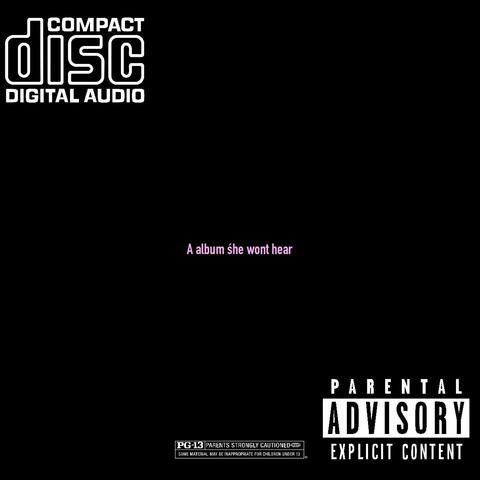 A Album She Wont Hear