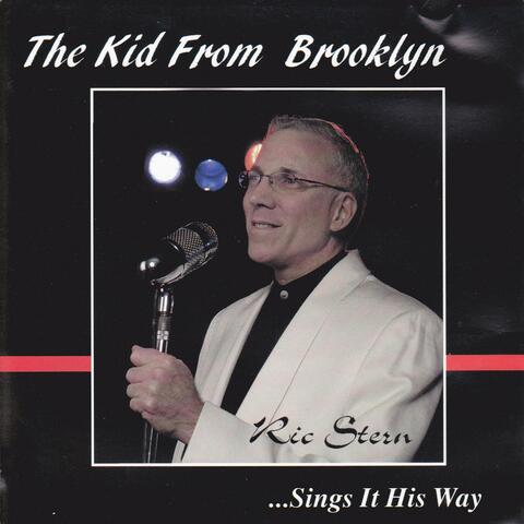 The Kid from Brooklyn...Sings it his way