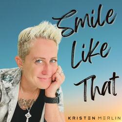 Smile Like That