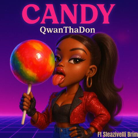 Candy (feat. Sleazivelli Brim)