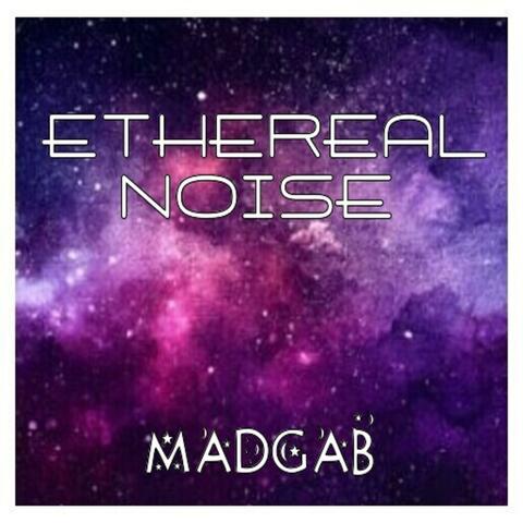 ETHEREAL NOISE