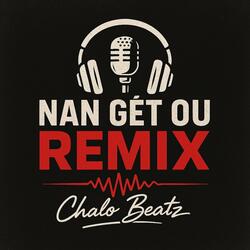 nan get ou remixx