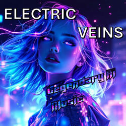 Electric Veins
