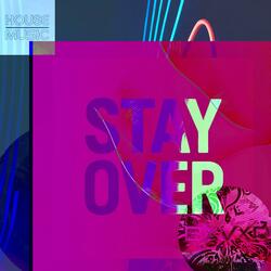 Stay Over