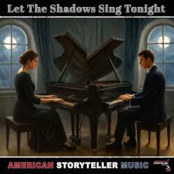 Let The Shadows Sing Tonight (Version I)