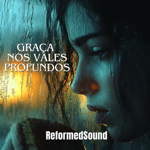 Graça nos Vales Profundos