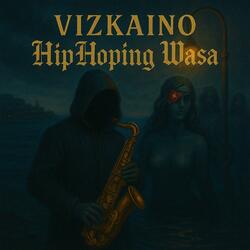 HipHoping Wasa