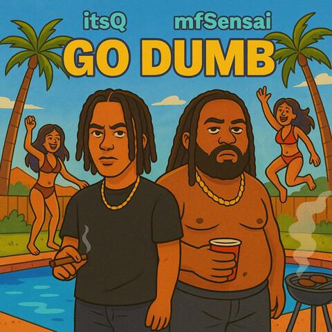 Go dumb (feat. Mfsensai)