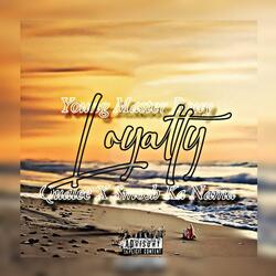 Loyalty (feat. Qualee & Smosh)