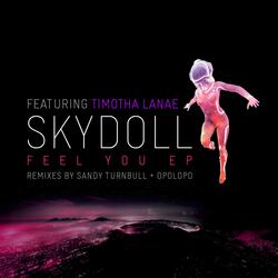 Feel You (feat. Timotha Lanae)