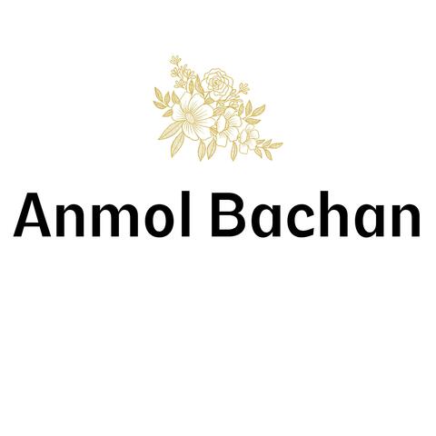 Anmol Bachan
