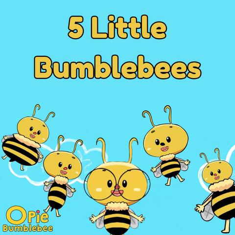 5 Little Bumblebees