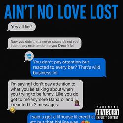 Ain't No Love Lost