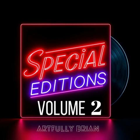 Special Editions Volume 2