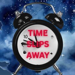 Time Slips Away (feat. Hey Solo & La Colina Violinista)