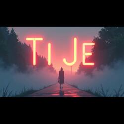 Ti Je