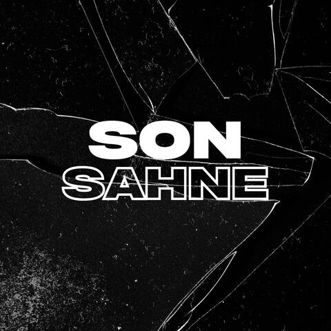 Son Sahne