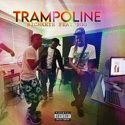 Trampoline (feat. SGG THE TAKEOVER KID)