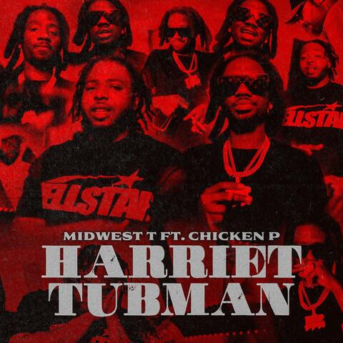 Harriet Tubman (feat. Chicken P)
