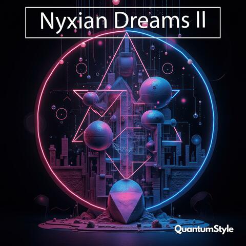 Nyxian Dreams II