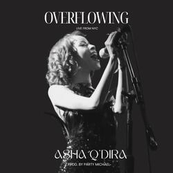 Overflowing (Live Performance)