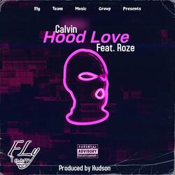 Hood Love (feat. Roźe)