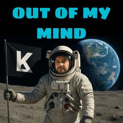 Out of my Mind