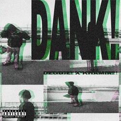 DANK! (feat. Khamir)