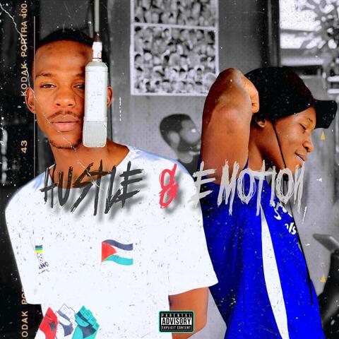 Hustle & Emotion