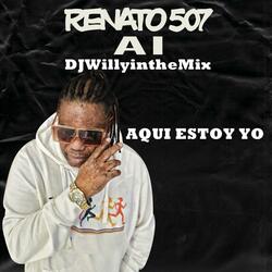 Aqui estoy yo (feat. DJWillyintheMix)