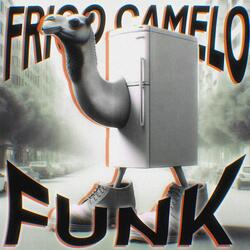 Frigo Camelo FUNK (OVER SLOWED)